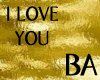 [BA] I LOVE YOU
