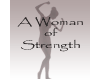 Woman of Strength- Anim