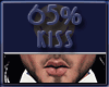 Kiss 65%