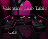 CMR Valentine Club Table