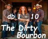 The Dirty Bourbon
