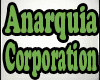 Anarquia Corporation DF