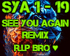 SEE YOU AGAIN REMIX