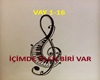 icimde olen biri var