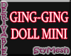 Ging-Ging Doll Mini