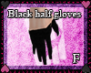 Black half gloves
