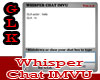 [GLK] Whispering Chat
