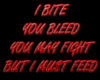 i bite you bleed