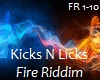 Kicks N Licks Fire Riddi