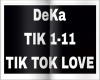 DeKa-TIK TOK LOVE
