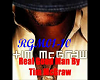 REAL GOOD MAN  MC GRAW