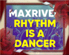 Rhythm Is A Dancer + D