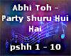 Abhi Toh Party Shuru Hui
