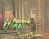 SM/Aurora Home