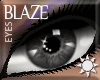 Blaze Grey Eyes