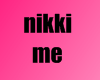 nikki and i