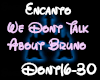 We Dont talk to Bruno P2