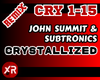 Crystallized - JohnS|RMX