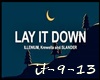 ☺S☺ Lay It Down
