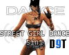 |D9T| Street Girl Dance