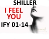 SHILLER- I FEEL YOU