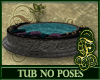 Tub No Poses