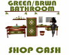 GREEN/BRWN BATHROOM