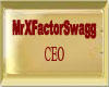 MrXFactorSwagg Sign