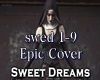 Sweet Dreams - Epic