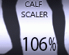 [L]Calf Foot Scaler 106%