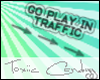 [TC] Go Play In Traffic