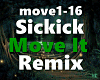 Sickick Move It