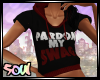 *S0* Pardon Me Hoodie