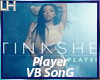 Tinashe-Player |VB|