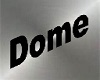 dome dubstep sign