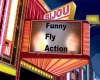 Funny Fly Action*