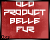 Oxs; Belle Fur