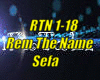 *(RTN) Rem The Name*