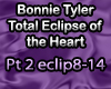 Total Eclipse of Heart 2