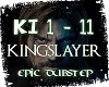 The Kingslayer Epic Dub