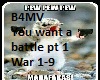 B4MV You Want a Battle 1