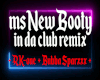 Ms New Booty Rmx