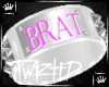 |T| W/Pink Brat Band R