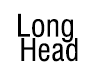 Long Head Feminina
