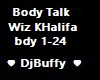 Body Talk Wiz Khalifa