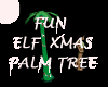 Xmas Elf Palm Tree anim