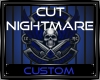 ~S~ Cut Nightmare