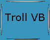 troll voicebox