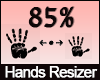 85% Hands Scaler