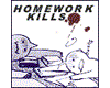 [p]homework kills